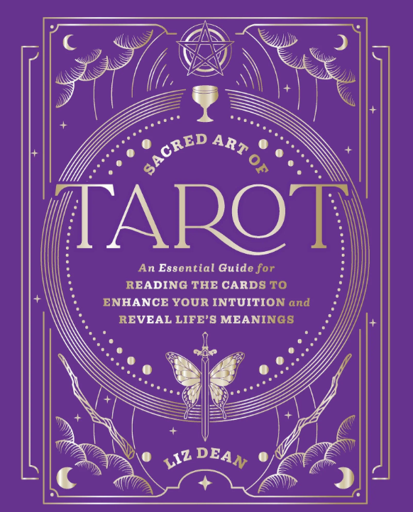 Sacred Art of Tarot (hc) by Liz Dean